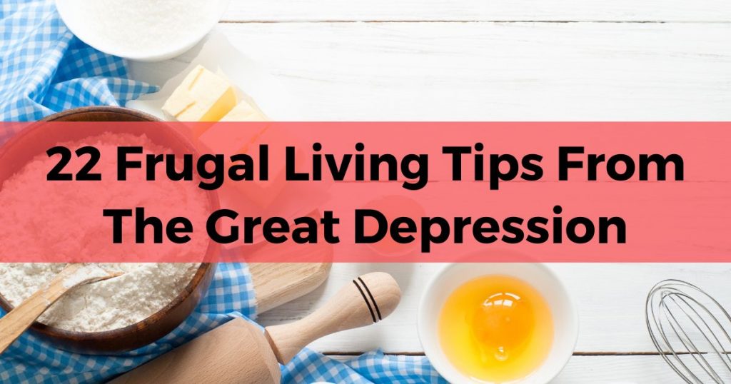frugal living tips from the great depression