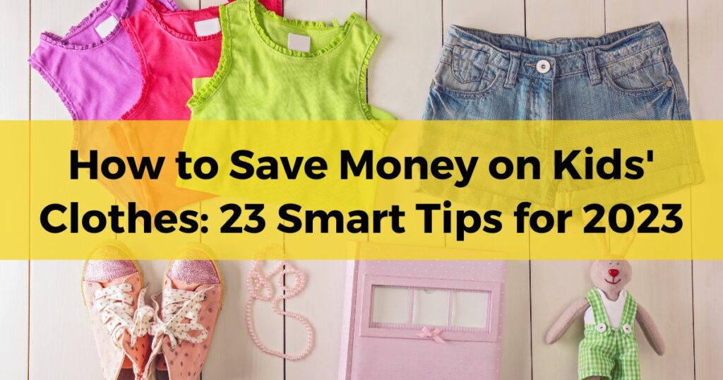 how to save money on kids' clothes